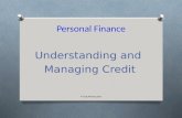 Personal finance, understanding and managing your personal credit