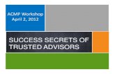 Success secrets of trusted change advisors for acmp 2012 4 2
