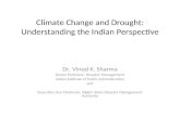 Climate Change & Drought_Dr. Vinod K. Sharma, Sikkim SDMA_16October 2014