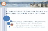 A computationally efficient method for sequential MAP-MRF cloud detection