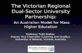 The Victorian Regional Dual-Sector University Partnership - Todd Walker