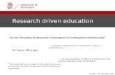 Research driven education