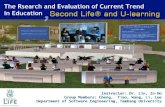 The Research and Evaluation of current Trend in Education-Second Life and U-Learning