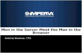 Men in the Server Meet the Man in the Browser