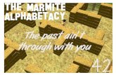 The Marmites Alphabetacy 42