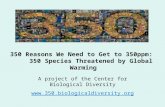 350 Reasons We Need to Get to 350 ppm:  350 Species Threatened by Global Warming