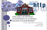 Online Learning Networks & School Based Leadership