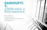Bankruptcy: a POOR event, a RICH experience