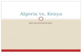 Algeria vs. Kenya - Decolonization