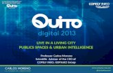 Quito Digital 2013 : Public Spaces & Urban Intelligence