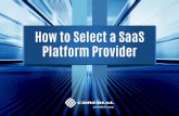 How to Select a Saas Platform Provider
