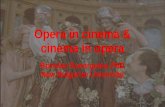 Opera in cinema & cinema in opera