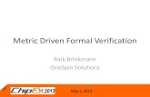 TRACK H: Formal metric driven verification/ Raik Brinkmann