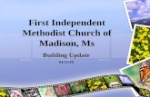 First Independent Methodist Church Of Madison, Ms
