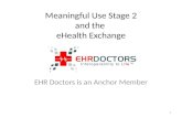 Meaningful use stage 2 and the e health exchange