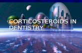 Corticosteroids in dentistry