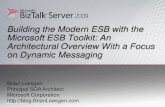 Building the Modern ESB with the Microsoft ESB Toolkit: An ...