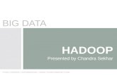 Hadoop And Big Data - My Presentation To Selective Audience