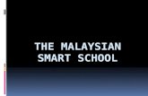 The malaysian smart school
