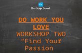 Do Work You Love Workshop 2: Find Your Passion