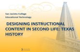 Designing Instructional Content in Second Life: Texas History