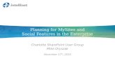 Charlotte SPUG - Planning for MySites and Social in the Enterprise