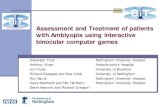 Assessment and Treatment of patients with Amblyopia using interactive binocular computer games