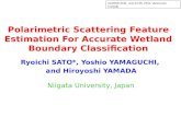 Polarimetric Scattering Feature Estimation For Accurate Wetland Boundary Classification
