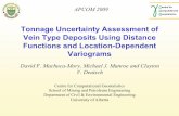 Tonnage Uncertainty Assessment of Vein Type Deposits