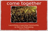 Launching a Learning Community