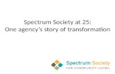 Spectrum Society at 25: One agency's story of transformation