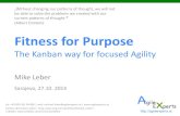 Fitness for Purpose - The Kanban way for focused Agility