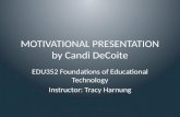 Edu352 wk1 dsc2   motivational presentation