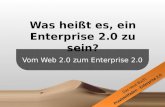Was heißt es, ein Enterprise 2.0 zu sein? - Praxisleitfaden Enterprise 2.0