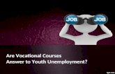 Are vocational courses answer to youth unemployment
