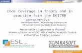 Code Coverage in Theory and in practice form the DO178B perspective
