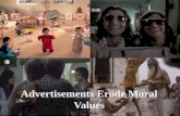 Advertisments Erode Moral Ethics