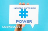 MadAdsMedia  Hashtag Campaign