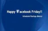 Facebook Scheduled Posts  (Basics)