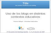 Uso de los blogs en distintos contextos educativos