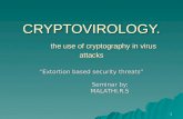 Cryptovirology - by Malathi