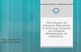 The Import of Integral pluralism in striving towards an integral metatheory of addiction