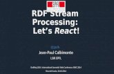 RDF Stream Processing: Let's React