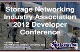 Storage Networking Industry Association 2012 Developer Conference (Slides)