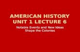 Unit 1 Notable Colonial Events