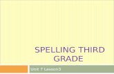 Spelling third unit 7 lesson3