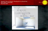 Taller: "Render e Iluminación con Mental Ray en Maya""