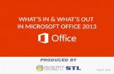 Microsoft Office 2013   what's in and what's out