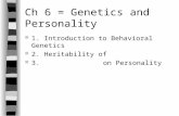 Ch 6 = Genetics and Personality