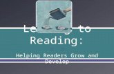 Leading to reading